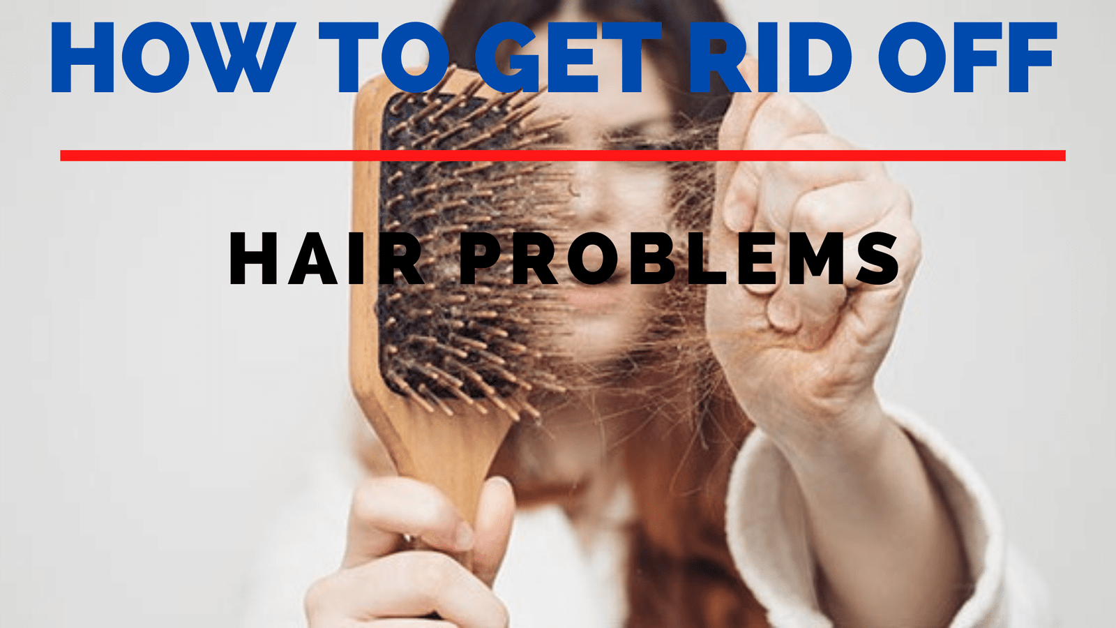 How to Get rid of Hair Problems – voguewellness.in