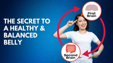 Probiotics - The Secret to a healthy and balanced belly