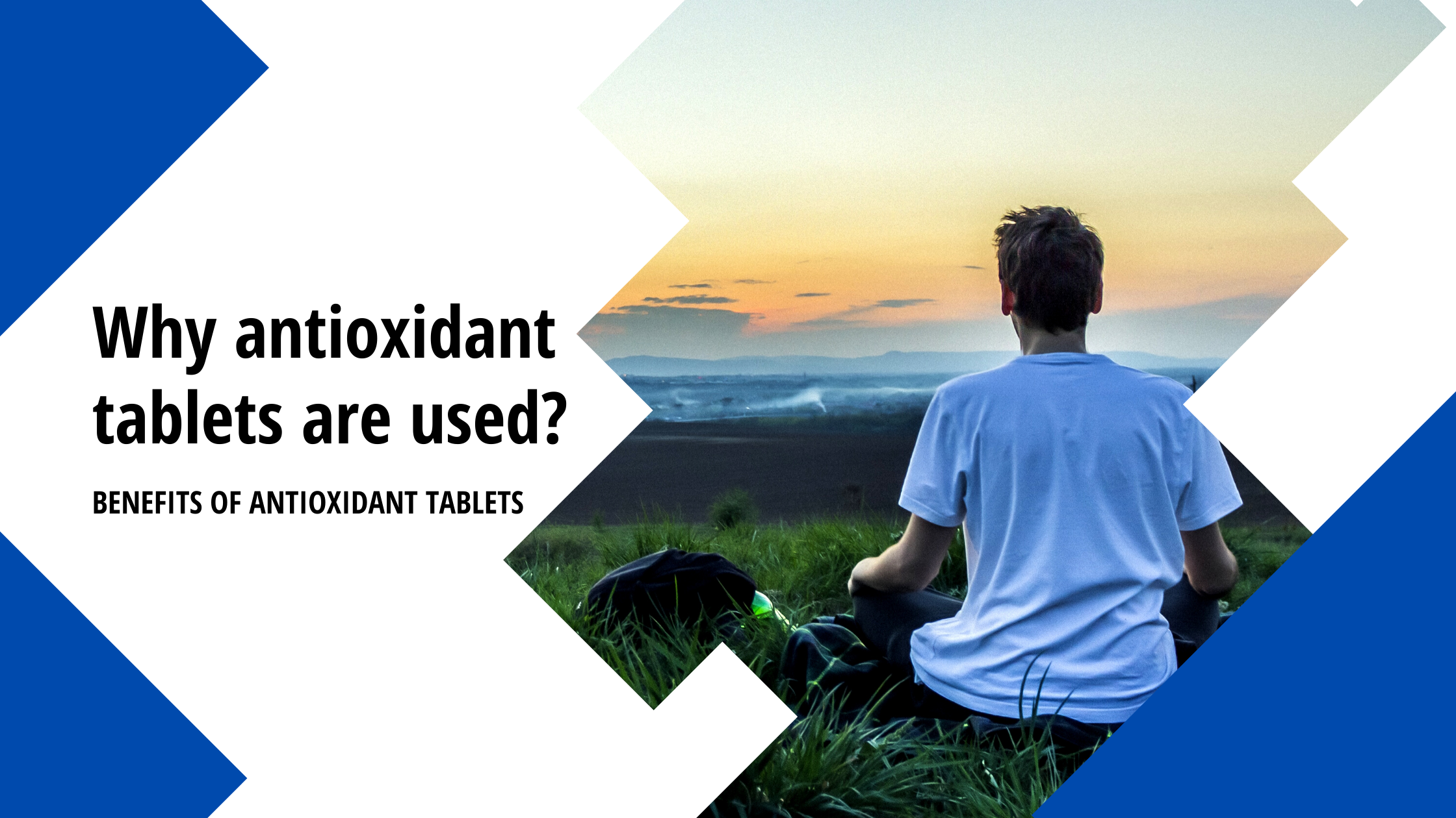 Why antioxidant tablets are used? Know antioxidant tablets benefits